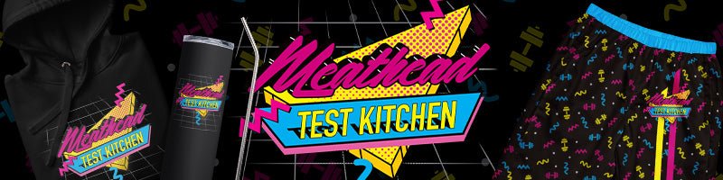 Meathead Test Kitchen