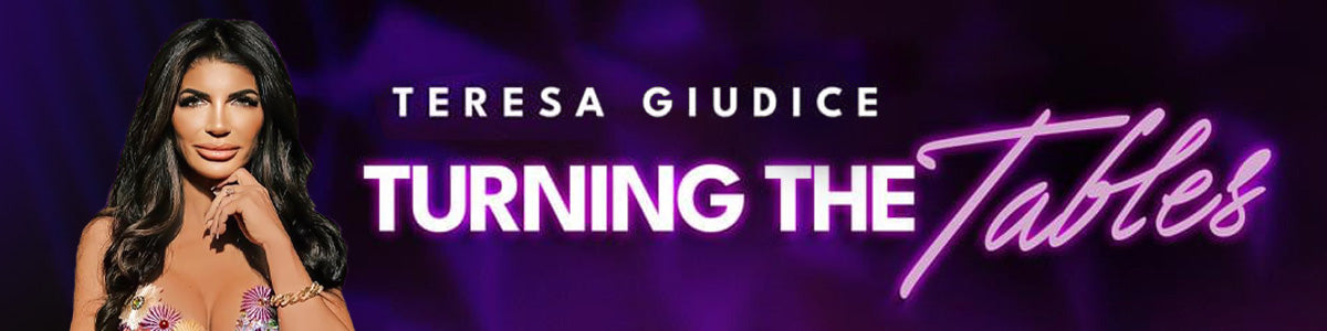 Turning The Tables By Teresa Giudice
