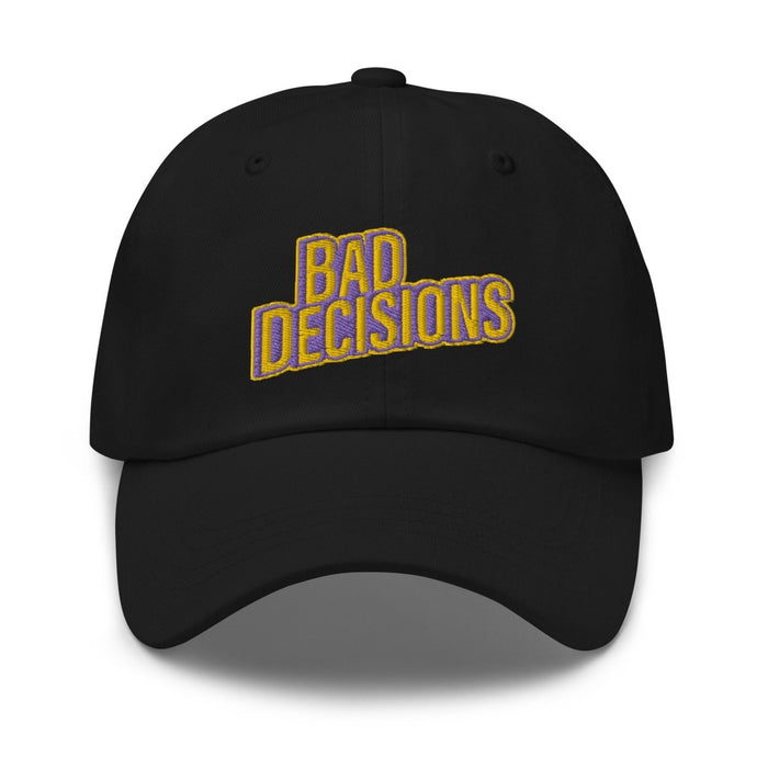Bad Decisions | Dad hat