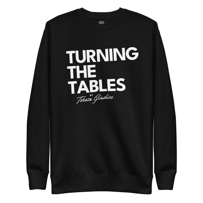 Turning The Tables | Unisex Premium Sweatshirt