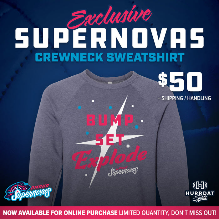 Omaha Supernovas | Limited Edition Crewneck Sweatshirt