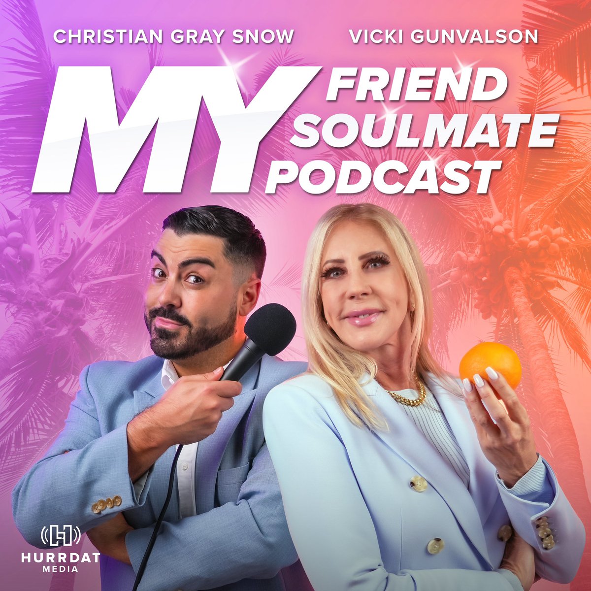 My Friend, My Soulmate, My Podcast