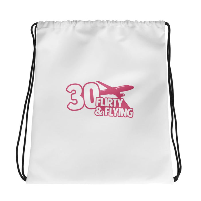 30, Flirty, and Flying | Drawstring Bag