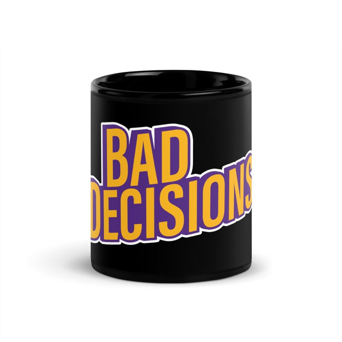 Bad Decisions | Black Glossy Mug