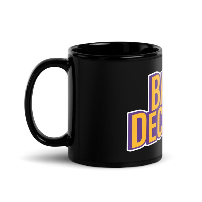 Bad Decisions | Black Glossy Mug