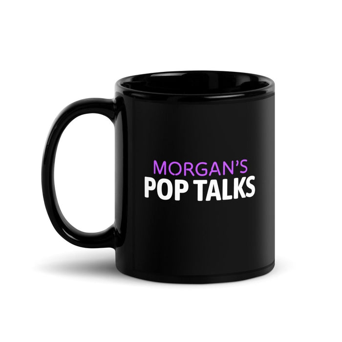 Morgan's Pop Talks | Black Glossy Mug