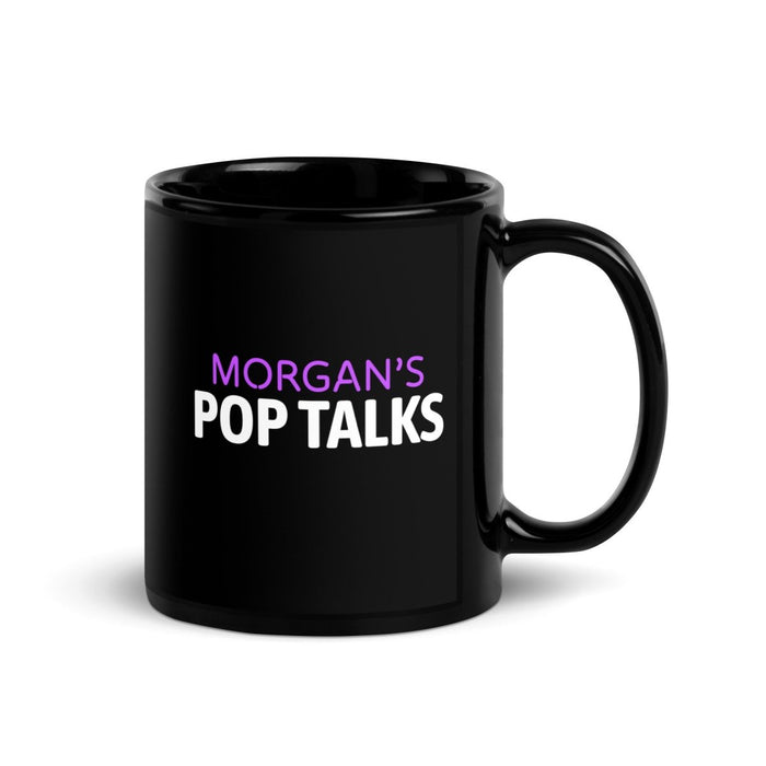 Morgan's Pop Talks | Black Glossy Mug