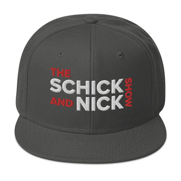 The Schick and Nick Show | Snapback Hat