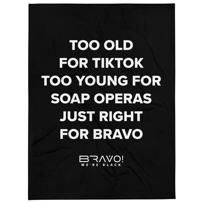Bravo! We're Black | Age | Throw Blanket 60"x80"