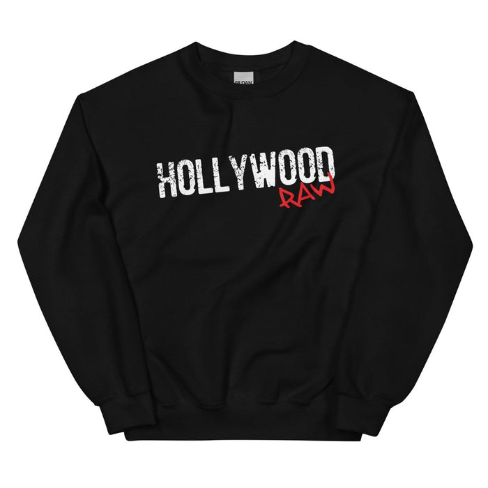 Hollywood Raw | Unisex Sweatshirt