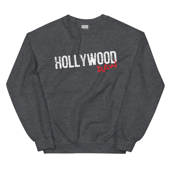 Hollywood Raw | Unisex Sweatshirt