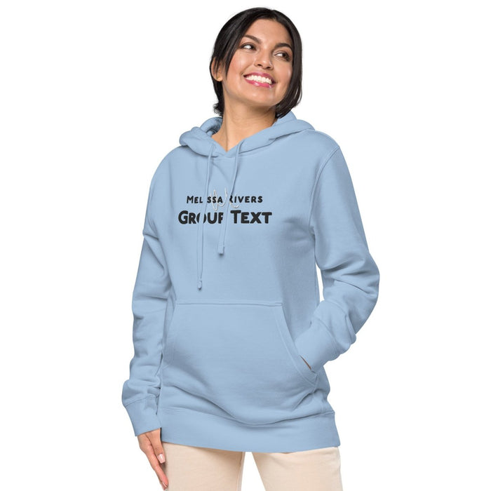 Melissa Rivers' Group Text Podcast | Pigment-Dyed Premium Hoodie