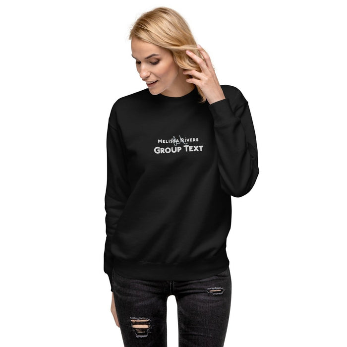 Melissa Rivers' Group Text Podcast | Unisex Premium Sweatshirt