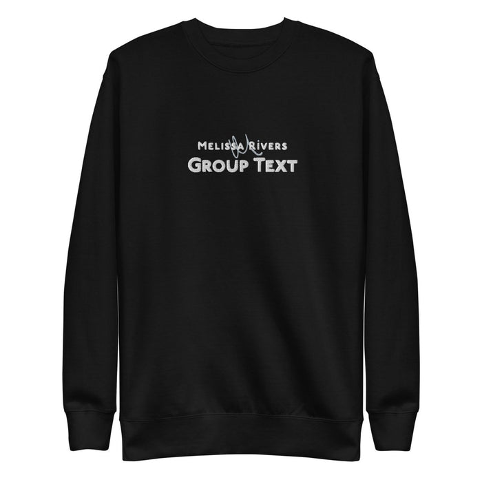 Melissa Rivers' Group Text Podcast | Unisex Premium Sweatshirt