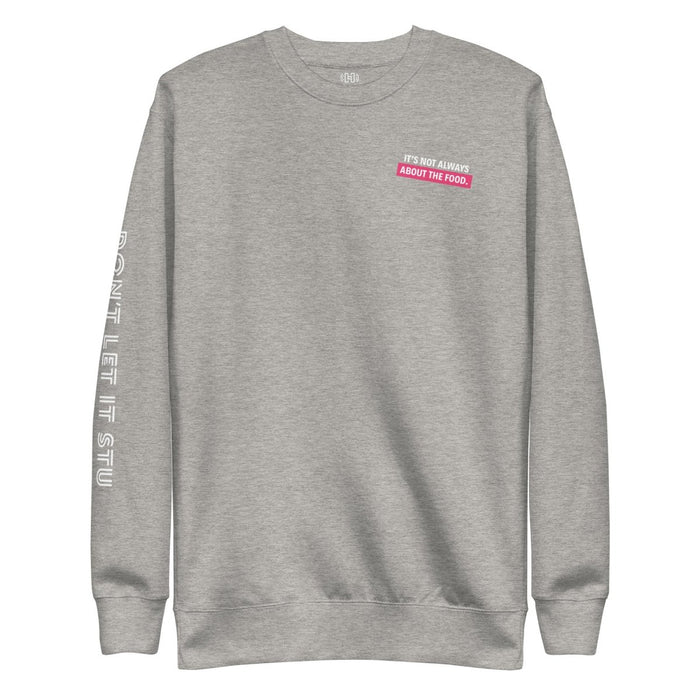 Don't Let It Stu | Unisex Premium Sweatshirt