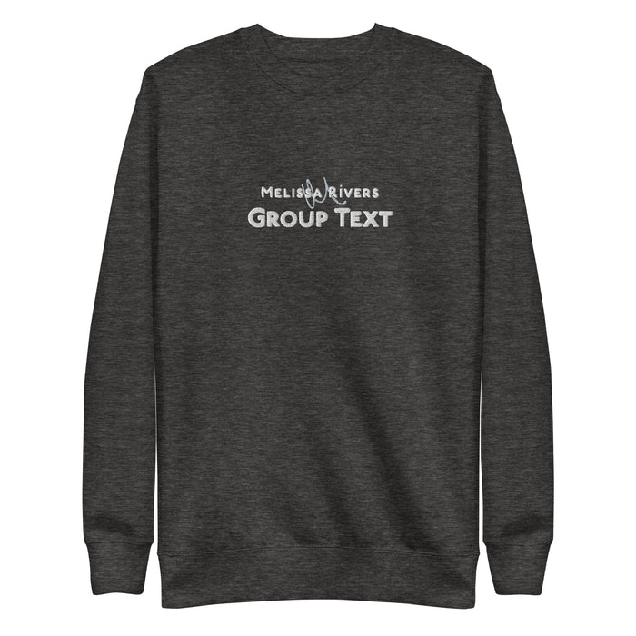 Melissa Rivers' Group Text Podcast | Unisex Premium Sweatshirt