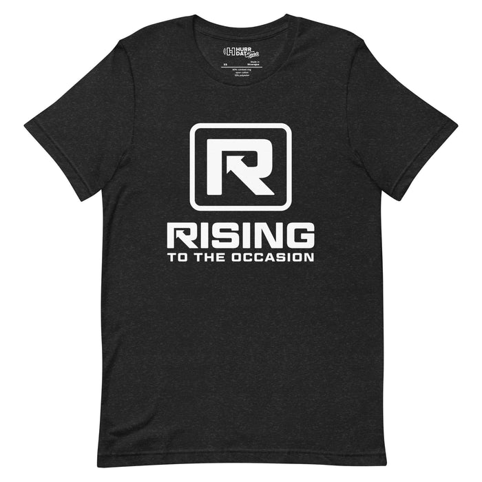 Rising to the Occasion | Unisex t-shirt