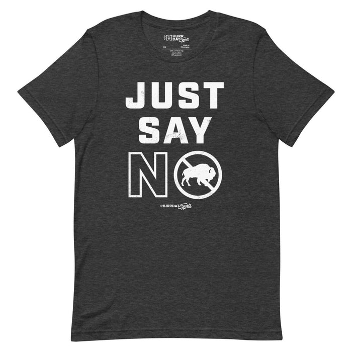 Hurrdat Sports | Just Say No | Unisex t-shirt