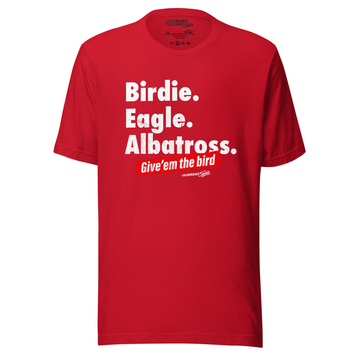 Hurrdat Sports | Give'em the Bird Golf Tee | Unisex t-shirt