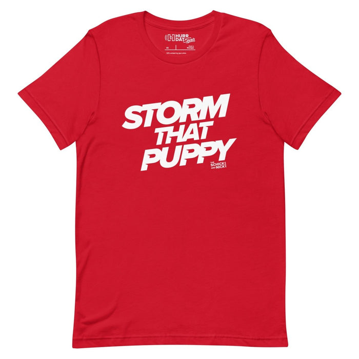 The Schick and Nick Show | Storm That Puppy | Unisex t-shirt