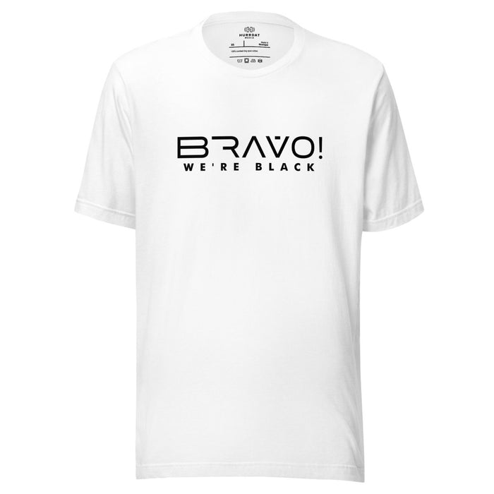 Bravo! We're Black | Unisex t-shirt