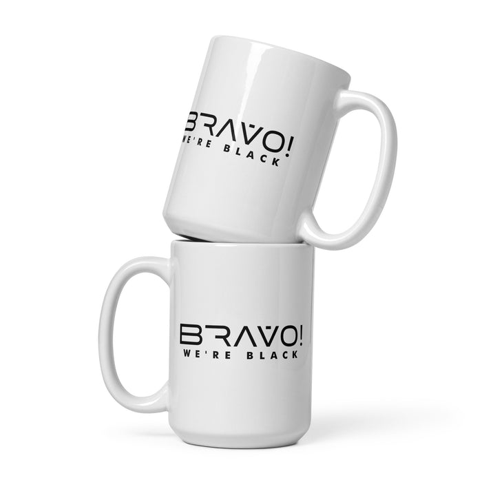 Bravo! We're Black | White glossy mug