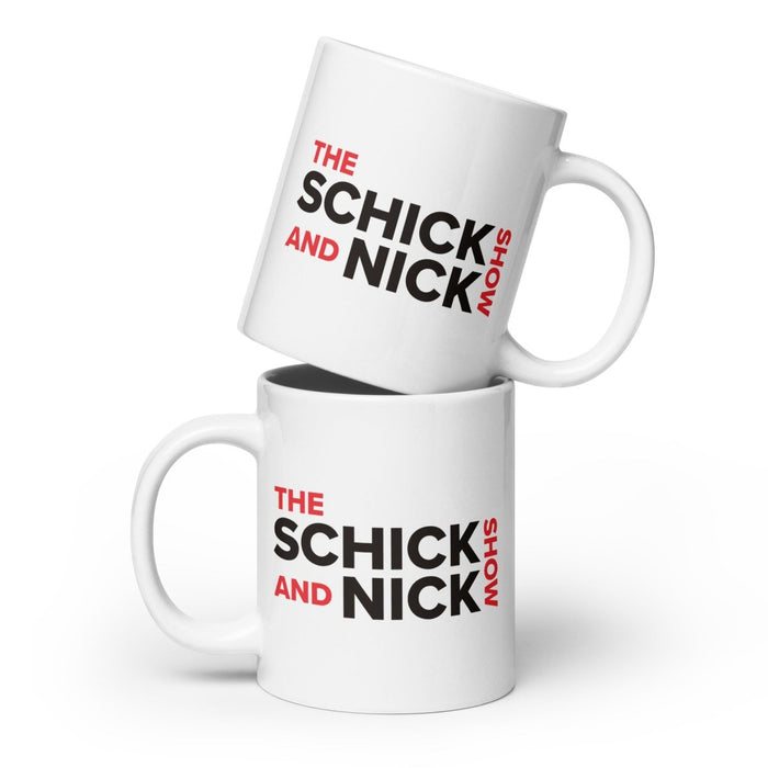 The Schick and Nick Show | White glossy mug