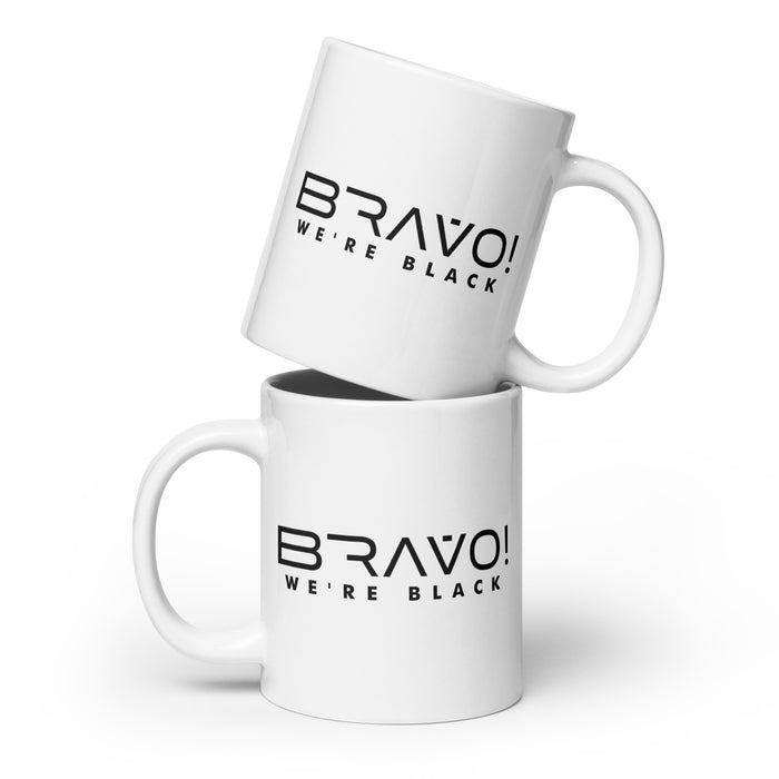 Bravo! We're Black | White glossy mug