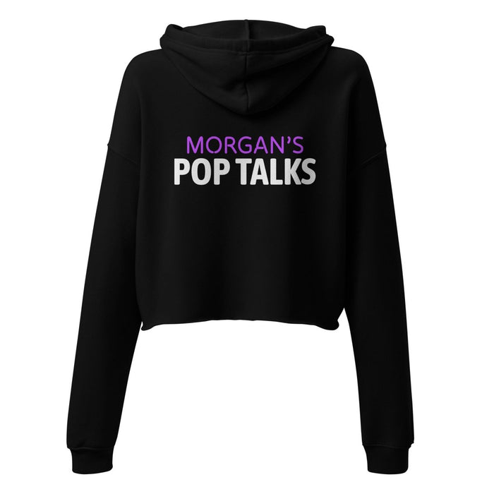 Morgan's Pop Talks | MPT | Crop Hoodie