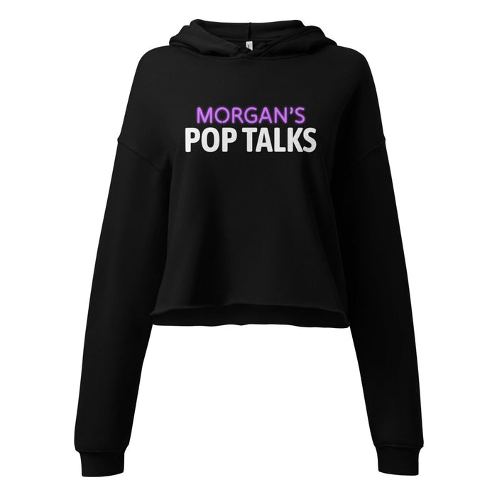 Morgan's Pop Talks | Crop Hoodie