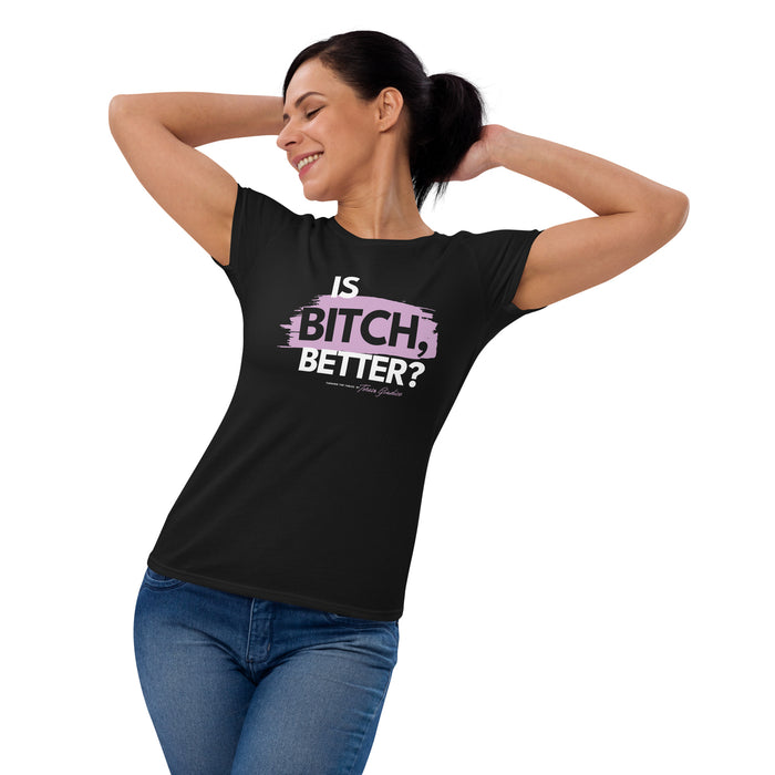 Turning The Tables | Bitch | Women's short sleeve t-shirt